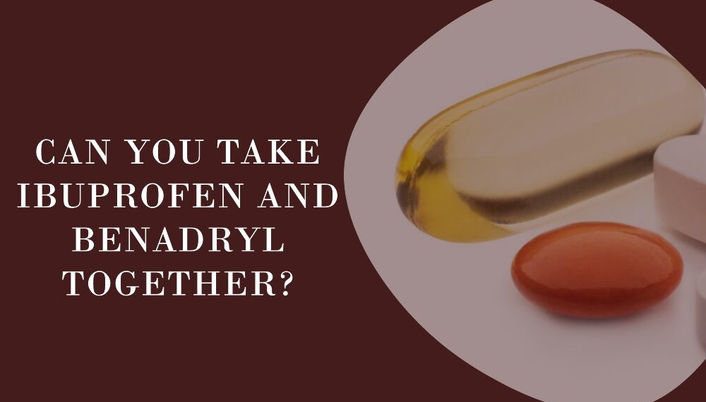 can u take gabapentin and benadryl together