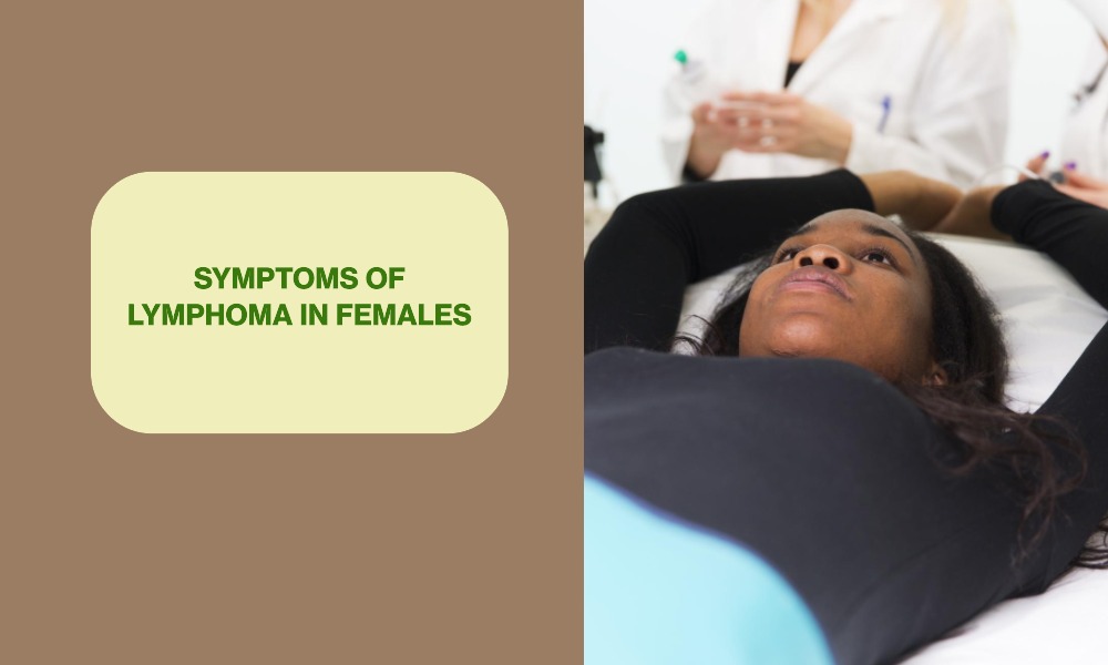symptoms of lymphoma in females